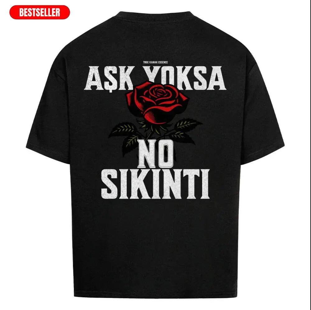 ASK YOKSA NO SIKINTI - OVERSIZED SHIRT MarketPrint