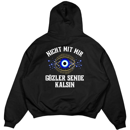 GÖZLER SENDE KALSIN - OVERSIZED HOODIE MarketPrint